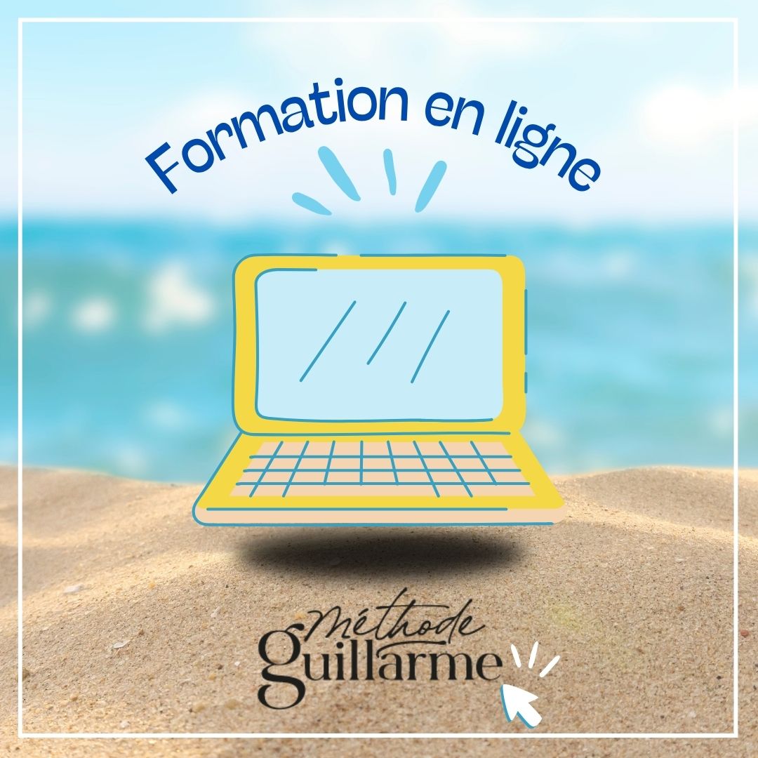 🎓 Cet été, formez-vous à votre rythme avec la Méthode Guillarme !