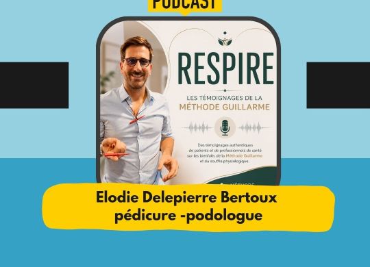 Méthode Guillarme Elodie Dellepierre Bertoux pédicure -podologue